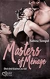 Masters of Ménage: Drei sind (k)einer zu viel by 