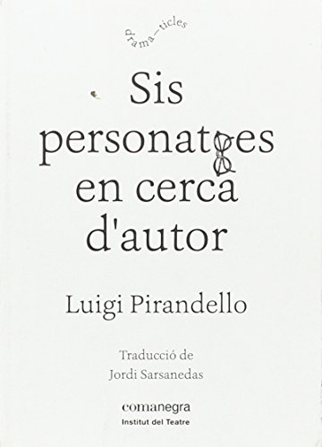 Sis personatges en cerca d'autor