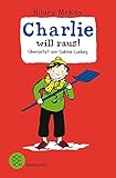 Cover zum Buch Charlie will raus!