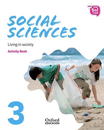 New Think Do Learn Social Sciences 3 Module 3. Living in society. Activity Book