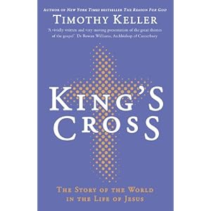 King's Cross: The Story of the World in the Life of Jesus (English Edition)
