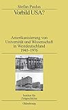 Image de Vorbild USA?: Amerikanisierung von Universität und Wissenschaft in Westdeutschland 1945–1976 (Stu