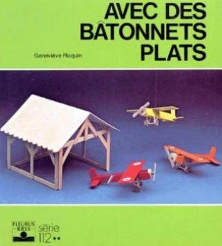 Bâtonnets plats Tome 1 : Avec des bâtonnets plats francais Bâtonnets plats Tome 1 : Avec des bâtonnets plats francais