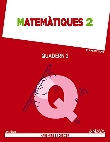 Matemàtiques 2 Quadern 2 (Aprendre és créixer)