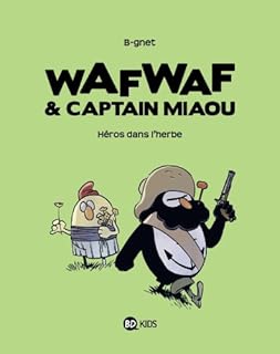 jaquette livre Wafwaf & Captain Miaou T02 Héros dans l'herbe