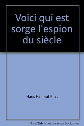 Download Voici qui est sorge l'espion du siècle