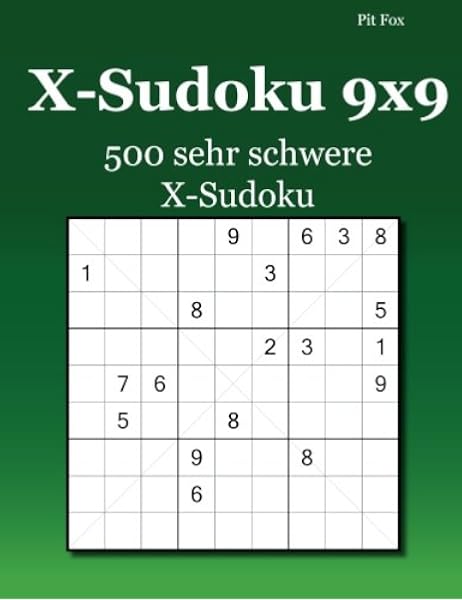 X Sudoku 9x9 500 Sehr Schwere X Sudoku Amazon De Fox Pit Bucher
