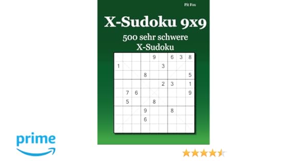 X Sudoku 9x9 500 Sehr Schwere X Sudoku Amazonde Pit Fox - 