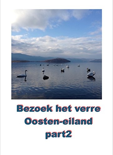 Ebook Bezoek het verre Oosten eiland part2