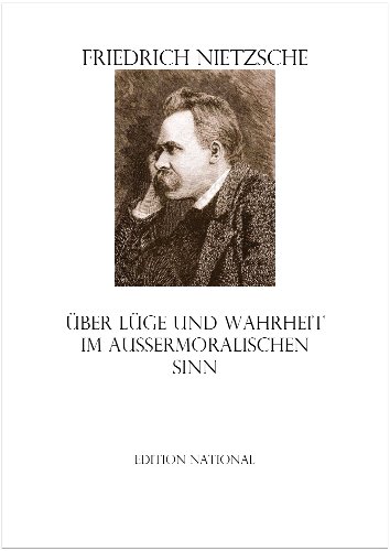 Download Über Lüge und Wahrheit im außermoralischen Sinn Download Über Lüge und Wahrheit im außermoralischen Sinn