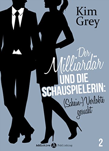 Download Der Milliardär und die Schauspielerin: (Schein-)Verlobte gesucht, 2 Download Der Milliardär und die Schauspielerin: (Schein-)Verlobte gesucht, 2