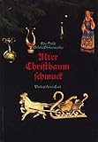 alter christbaumschmuck sammeln seltenes  Alter Christbaumschmuck