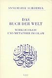 Image de Das Buch der Welt: Wirklichkeit und Metapher im Islam (Rückert zu Ehren)