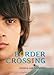 Border Crossing by Jessica Lee Anderson