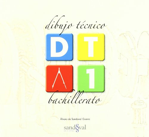 Dibujo técnico 1 (dt 1) (a todo color) • 1º bto