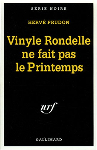 Vinyle Rondelle ne fait pas le Printemps (Série noire t. 2418) francais