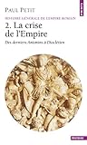 Image de La Crise de l'Empire: (161-284)
