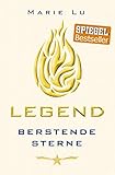 Buchinformationen und Rezensionen zu Legend – Berstende Sterne: Band 3 von Marie Lu