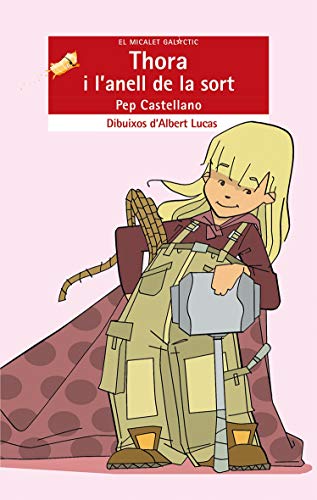 Thora i l'anell de la sort: 92 (El Micalet Galàctic)