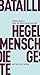 Produktbild Hegel. Der Mensch und die Geschichte (Batterien)