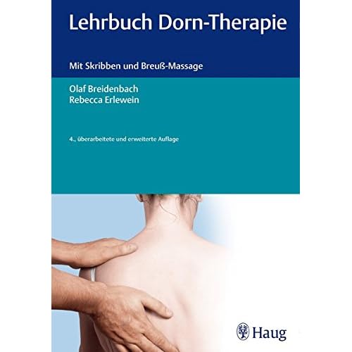 [PDF] Lehrbuch Dorn-Therapie: Mit Skribben und Breuß-Massage KOSTENLOS DOWNLOAD