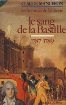 couverture de : HOMMES DE LA LIBERT&Eacute; (T5) : LE SANG DE LA BASTILLE (LES)