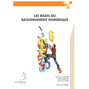 Les bases du raisonnement numérique