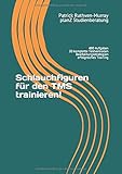 Schlauchfiguren für den TMS trainieren!: 480 Aufgaben in 20 kompletten Testversionen trainieren und umfassende Einleitung zur richtigen ... (TMS - Infos und Vorbereitung, Band 2) by 