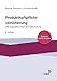 Produktbild Produkthaftpflichtversicherung: und ausgewählte Fragen der Produkthaftung - limitierte Sonderausgabe -