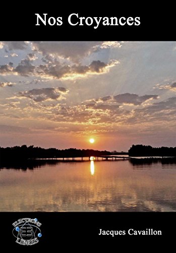 Télécharger Nos croyances (Electrons Libres) Gratuit