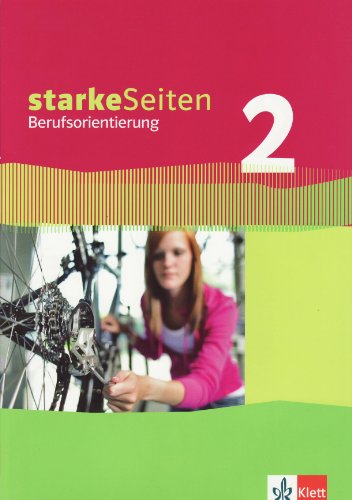 Download Starke Seiten Berufsorientierung 2: Schülerbuch 7./8. Schuljahr Download Starke Seiten Berufsorientierung 2: Schülerbuch 7./8. Schuljahr
