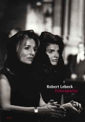 Preisvergleich Produktbild Robert Lebeck: Fotoreporter