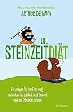 Image de Die Steinzeit-Diät: So kriegen Sie Ihr Fett weg - natürlich fit, schlank und gesund wie vor 200.00