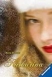 Katharina (Ravensburger Taschenbücher) by Nina Blazon