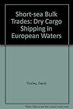 Image de Short-sea Bulk Trades: Dry Cargo Shipping in European Waters
