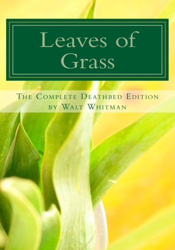 Leaves of Grass: The Complete Deathbed Edition livre