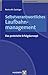 Selbstverantwortliches Laufbahnmanagement: Das proteische Erfolgskonzept (Wirtschaftspsychologie) by Rosina M. Gasteiger