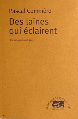 Des laines qui éclairent : Une anthologie, 1978-2009 gratuit Des laines qui éclairent : Une anthologie, 1978-2009 gratuit