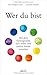 Wer du bist: Mit dem Enneagramm sich selbst und andere besser verstehen by Ian Morgan Cron, Suzanne Stabile