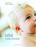 Bébé : Mode d'emploi