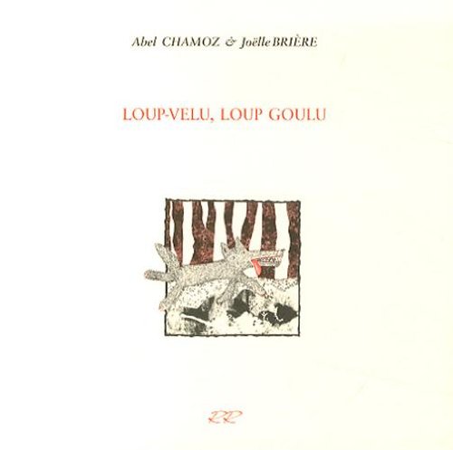 <a href="/node/11718">Loup-Velu, Loup Goulu</a>