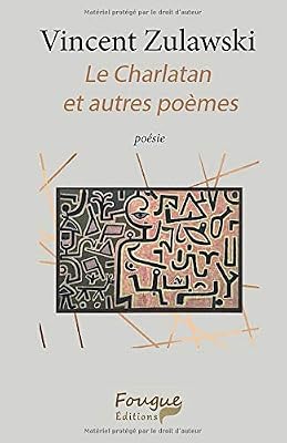 Zulawski Vincent Le charlatan et autres poèmes