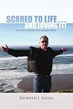 Image de Scared to Life . . . and Loving It!: One Man's Journey With Prostate Cancer