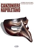 Canzoniere Napoletano. Testi e accordi