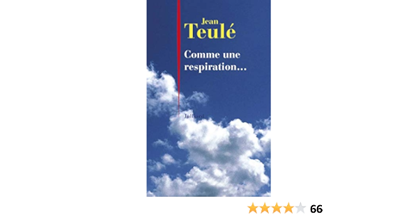 Comme Une Respiration Amazon De Teule Jean Fremdsprachige Bucher