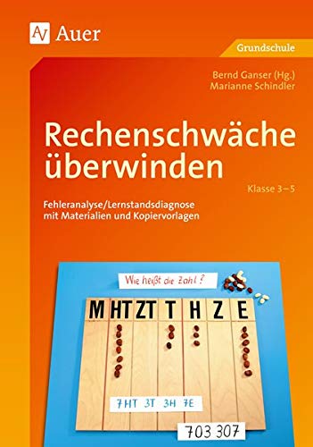Rechenschwäche überwinden, Klasse 3-5: Fehleranalyse/Lernstandsdiagnose mit Materialien und Kopiervorlagen