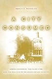 Image de A City Consumed: Urban Commerce, the Cairo Fire, and the Politics of Decolonization in Egypt