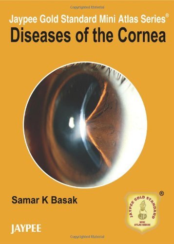 Diseases Of The Cornea Jaypee Gold Standard Mini Atlas Series English Edition - 