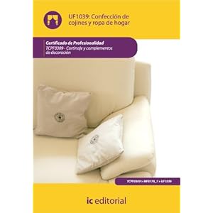 Confección de cojines y ropa de hogar. TCPF0309