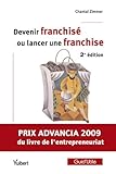 Devenir franchisé ou lancer une franchise